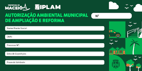 Autorização Ambiental Municipal de Ampliação e Reforma